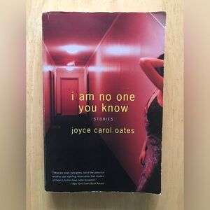 🖤5 for $20- I Am No One You Know: Stories - 2004 Paperback, by Joyce Carol Oates